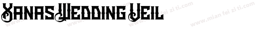 Xanas Wedding Veil字体转换